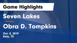 Seven Lakes  vs Obra D. Tompkins  Game Highlights - Oct. 8, 2019