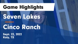 Seven Lakes  vs Cinco Ranch  Game Highlights - Sept. 22, 2022