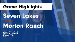 Seven Lakes  vs Morton Ranch  Game Highlights - Oct. 7, 2022