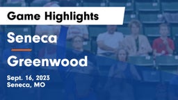 Seneca  vs Greenwood  Game Highlights - Sept. 16, 2023
