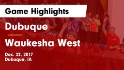 Dubuque  vs Waukesha West  Game Highlights - Dec. 22, 2017