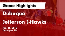 Dubuque  vs Jefferson  J-Hawks Game Highlights - Jan. 30, 2018