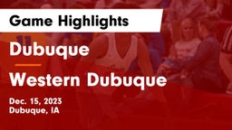 Dubuque  vs Western Dubuque  Game Highlights - Dec. 15, 2023
