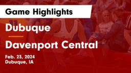 Dubuque  vs Davenport Central  Game Highlights - Feb. 23, 2024