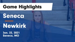 Seneca  vs Newkirk  Game Highlights - Jan. 22, 2021