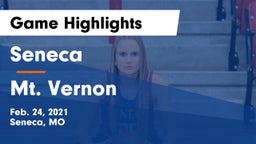Seneca  vs Mt. Vernon  Game Highlights - Feb. 24, 2021