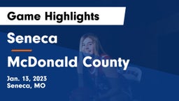 Seneca  vs McDonald County  Game Highlights - Jan. 13, 2023