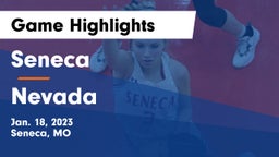 Seneca  vs Nevada  Game Highlights - Jan. 18, 2023