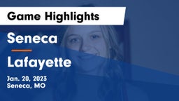 Seneca  vs Lafayette  Game Highlights - Jan. 20, 2023