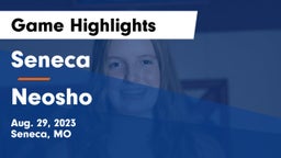 Seneca  vs Neosho  Game Highlights - Aug. 29, 2023