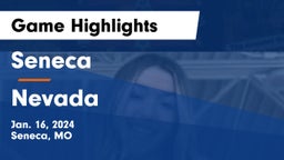 Seneca  vs Nevada  Game Highlights - Jan. 16, 2024