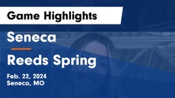 Seneca  vs Reeds Spring  Game Highlights - Feb. 22, 2024