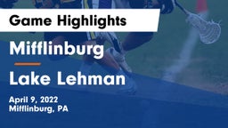 Mifflinburg  vs Lake Lehman  Game Highlights - April 9, 2022