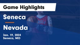 Seneca  vs Nevada  Game Highlights - Jan. 19, 2024