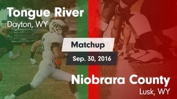 Matchup: Tongue River High vs. Niobrara County  2016