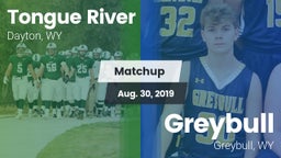 Matchup: Tongue River High vs. Greybull  2019