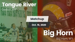Matchup: Tongue River High vs. Big Horn  2020
