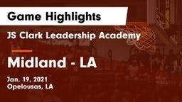 JS Clark Leadership Academy  vs Midland  - LA Game Highlights - Jan. 19, 2021