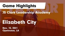 JS Clark Leadership Academy  vs Elizabeth City Game Highlights - Nov. 15, 2021