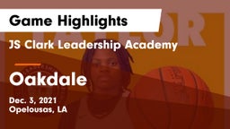 JS Clark Leadership Academy  vs Oakdale Game Highlights - Dec. 3, 2021