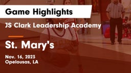 JS Clark Leadership Academy  vs St. Mary's Game Highlights - Nov. 16, 2023