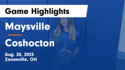Maysville  vs Coshocton  Game Highlights - Aug. 30, 2023