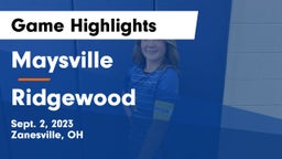 Maysville  vs Ridgewood  Game Highlights - Sept. 2, 2023