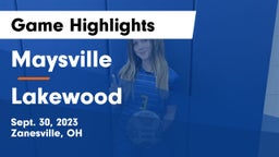 Maysville  vs Lakewood  Game Highlights - Sept. 30, 2023