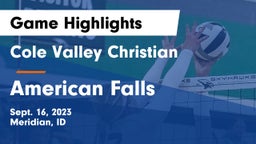 Cole Valley Christian  vs American Falls  Game Highlights - Sept. 16, 2023