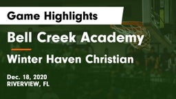 Bell Creek Academy vs Winter Haven Christian Game Highlights - Dec. 18, 2020