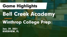 Bell Creek Academy vs Winthrop College Prep Game Highlights - Jan. 29, 2021