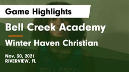 Bell Creek Academy vs Winter Haven Christian Game Highlights - Nov. 30, 2021
