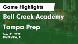 Bell Creek Academy vs Tampa Prep Game Highlights - Jan. 31, 2022
