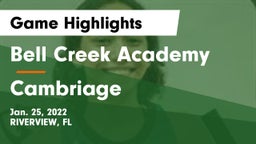 Bell Creek Academy vs Cambriage Game Highlights - Jan. 25, 2022