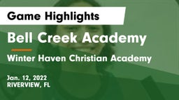 Bell Creek Academy vs Winter Haven Christian Academy Game Highlights - Jan. 12, 2022