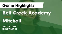 Bell Creek Academy vs Mitchell Game Highlights - Jan. 29, 2022