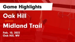 Oak Hill  vs Midland Trail Game Highlights - Feb. 10, 2022