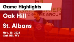 Oak Hill  vs St. Albans  Game Highlights - Nov. 30, 2022
