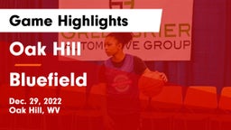 Oak Hill  vs Bluefield  Game Highlights - Dec. 29, 2022