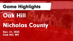 Oak Hill  vs Nicholas County  Game Highlights - Dec. 31, 2023