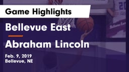 Bellevue East  vs Abraham Lincoln  Game Highlights - Feb. 9, 2019