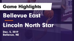 Bellevue East  vs Lincoln North Star Game Highlights - Dec. 5, 2019