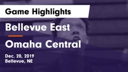 Bellevue East  vs Omaha Central  Game Highlights - Dec. 20, 2019