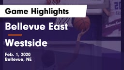 Bellevue East  vs Westside  Game Highlights - Feb. 1, 2020