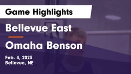 Bellevue East  vs Omaha Benson  Game Highlights - Feb. 4, 2023