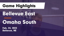 Bellevue East  vs Omaha South  Game Highlights - Feb. 24, 2023