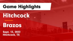 Hitchcock  vs Brazos  Game Highlights - Sept. 13, 2022