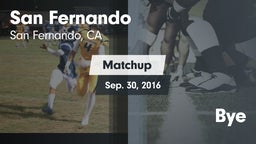 Matchup: San Fernando High vs. Bye 2016