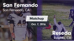 Matchup: San Fernando High vs. Reseda  2016