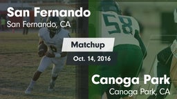 Matchup: San Fernando High vs. Canoga Park  2016